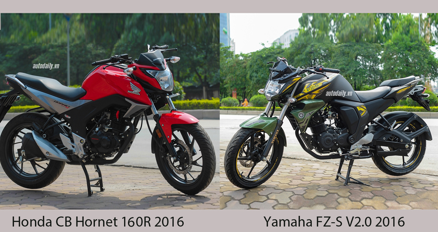 Honda hornet and FZ S 1 copy Nên mua Honda CB Hornet 160R hay Yamaha FZ S V2.0 2016 với 80 triệu đồng?